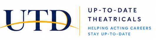 UTD — Up-To-Date Theatricals — Helping Acting Careers Stay Up-To-Date